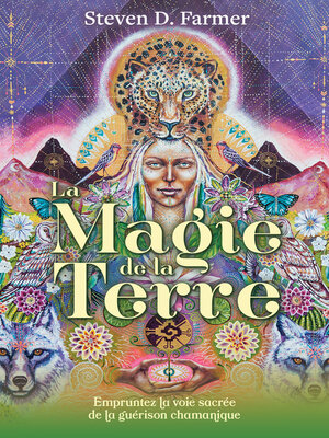 cover image of La Magie de la Terre--Empruntez la voie sacrée de la guérison chamanique